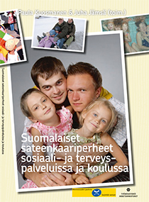 Suomalaiset sateenkaariperheet sosiaali- ja terveyspalveluissa ja kouluissa